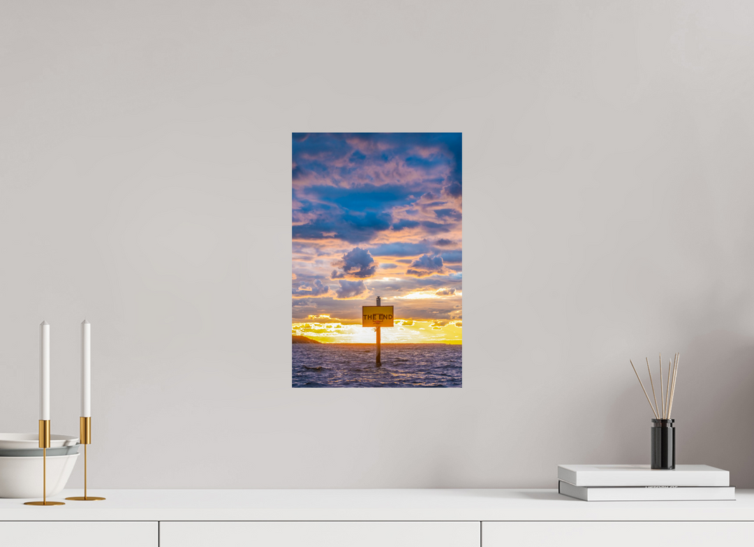 10 x 15″, HD Metal Print The End (Vertical)